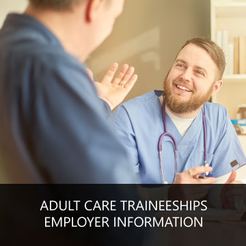 Adult Care Apprenticeships - Employer Info Link